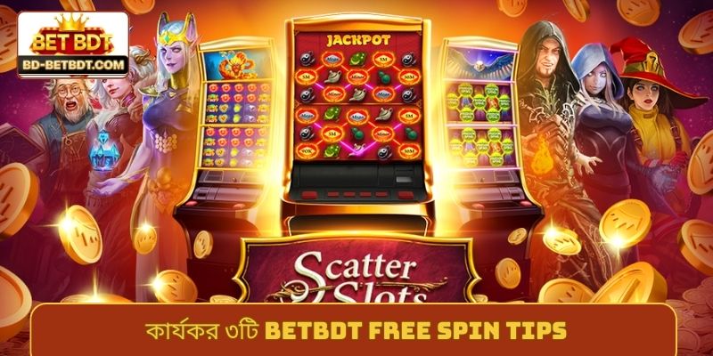 কার্যকর ৩টি BETBDT free spin tips