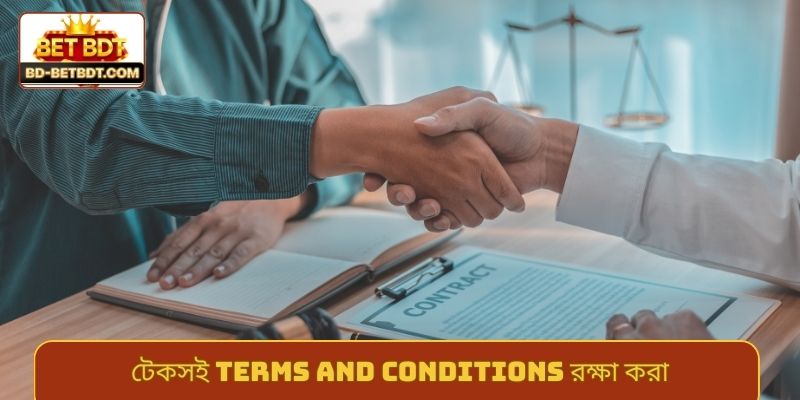 টেকসই terms and conditions রক্ষা করা